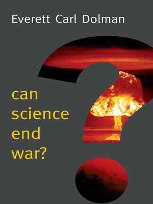 cover image of Can Science End War?